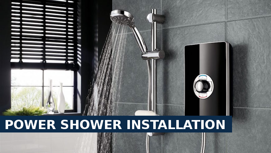 Power shower installation Winchmore Hill